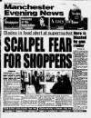Manchester Evening News Saturday 08 October 1994 Page 1