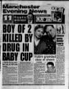 Manchester Evening News Tuesday 24 January 1995 Page 1
