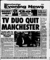 Manchester Evening News Friday 01 December 1995 Page 1