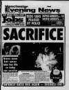 Manchester Evening News Thursday 06 November 1997 Page 1