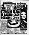 Manchester Evening News Wednesday 25 February 1998 Page 1