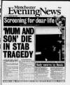 Manchester Evening News Tuesday 14 July 1998 Page 1
