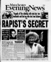 Manchester Evening News Tuesday 04 August 1998 Page 1