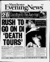 Manchester Evening News Thursday 13 August 1998 Page 1