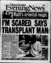Manchester Evening News Tuesday 10 November 1998 Page 1