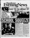 Manchester Evening News Wednesday 20 January 1999 Page 1