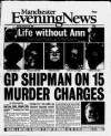 Manchester Evening News Monday 22 February 1999 Page 1