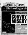 Manchester Evening News Monday 12 April 1999 Page 1