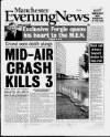 Manchester Evening News Tuesday 01 June 1999 Page 1