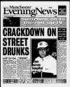 Manchester Evening News Saturday 10 July 1999 Page 1