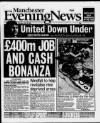 Manchester Evening News Thursday 15 July 1999 Page 1
