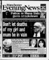 Manchester Evening News Saturday 07 August 1999 Page 1
