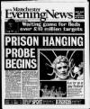 Manchester Evening News Monday 30 August 1999 Page 1