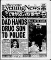 Manchester Evening News Saturday 11 September 1999 Page 1