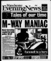 Manchester Evening News Monday 13 September 1999 Page 1