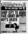 Manchester Evening News Thursday 07 October 1999 Page 1