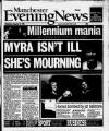 Manchester Evening News Wednesday 29 December 1999 Page 1