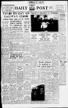 Liverpool Daily Post (Welsh Edition) Thursday 21 March 1957 Page 1
