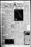 Liverpool Daily Post (Welsh Edition) Thursday 07 November 1957 Page 1