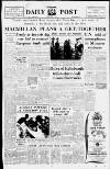 Liverpool Daily Post (Welsh Edition) Friday 27 May 1960 Page 1