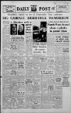 Liverpool Daily Post (Welsh Edition) Monday 09 October 1961 Page 1