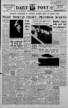 Liverpool Daily Post (Welsh Edition) Wednesday 11 October 1961 Page 1