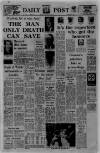 Liverpool Daily Post (Welsh Edition) Tuesday 21 May 1968 Page 1