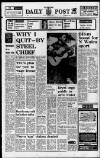 Liverpool Daily Post (Welsh Edition) Friday 06 October 1972 Page 1