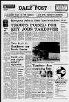 Liverpool Daily Post (Welsh Edition) Monday 20 May 1974 Page 1