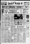 Liverpool Daily Post (Welsh Edition) Monday 03 February 1975 Page 1