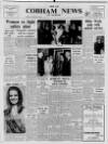 Cobham News and Advertiser Thursday 11 December 1969 Page 1
