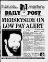 Liverpool Daily Post Monday 04 January 1999 Page 1