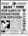 Liverpool Daily Post Saturday 22 May 1999 Page 1