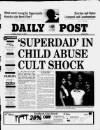 Liverpool Daily Post Friday 06 August 1999 Page 1