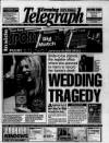 Derby Daily Telegraph Monday 22 May 1995 Page 1
