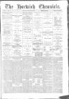 Horwich Chronicle Saturday 16 February 1889 Page 1