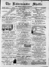 Kidderminster Shuttle Saturday 06 July 1889 Page 1