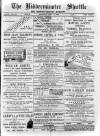 Kidderminster Shuttle Saturday 13 July 1889 Page 1
