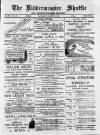 Kidderminster Shuttle Saturday 03 August 1889 Page 1
