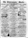 Kidderminster Shuttle Saturday 17 August 1889 Page 1
