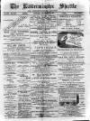 Kidderminster Shuttle Saturday 21 December 1889 Page 1