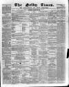 Selby Times Saturday 27 January 1872 Page 1