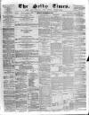 Selby Times Saturday 21 September 1872 Page 1
