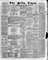Selby Times Saturday 19 October 1872 Page 1