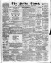 Selby Times Saturday 09 November 1872 Page 1