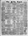 Selby Times Saturday 07 December 1872 Page 1