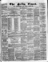 Selby Times Friday 18 February 1876 Page 1