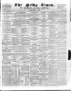 Selby Times Friday 04 February 1881 Page 1