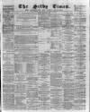 Selby Times Friday 09 March 1883 Page 1
