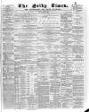 Selby Times Friday 03 June 1887 Page 1